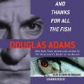 Cover Art for 9780739346587, So Long, and Thanks for All the Fish by Douglas Adams