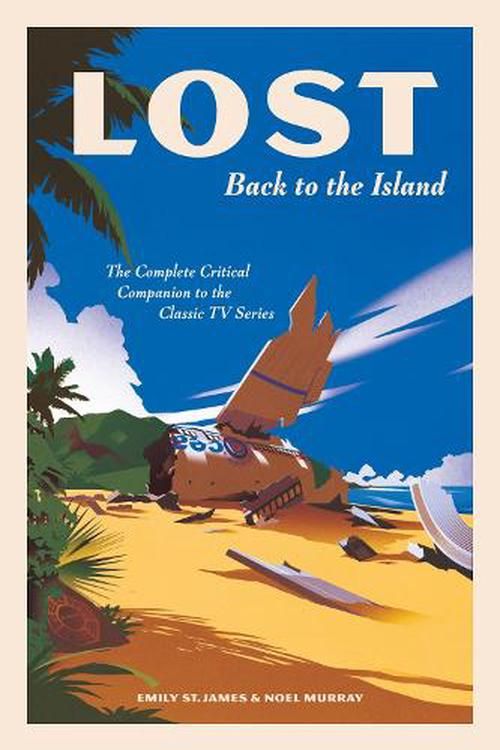 Cover Art for 9781419750502, LOST: Back to the Island by Emily St James