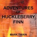 Cover Art for 9781897093566, The Adventures of Huckleberry Finn by Mark Twain