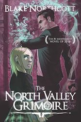 Cover Art for 9781790769131, The North Valley Grimoire by Blake Northcott