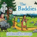 Cover Art for 9780702303517, The Baddies by Julia Donaldson, Axel Scheffler