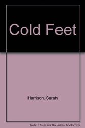 Cover Art for 9780751503807, Cold Feet by Sarah Harrison