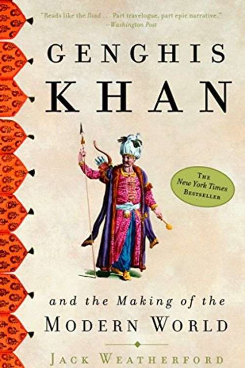 Cover Art for 8580001057491, Genghis Khan and the Making of the Modern World by Jack Weatherford