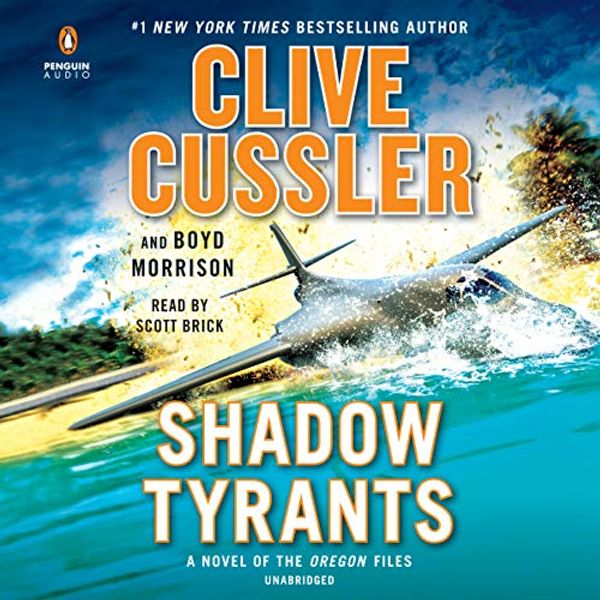 Cover Art for B07DKG9WX3, Shadow Tyrants by Clive Cussler, Boyd Morrison