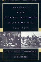 Cover Art for 9780847690534, Debating the Civil Rights Movement 1945 1968 by Charles Payne