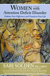 Cover Art for 9780978590925, Women with Attention Deficit Disorder: Embrace Your Differences and Transform Your Life by Sari Solden