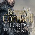 Cover Art for 9780008139490, The Lords of the North (The Warrior Chronicles, Book 3) by Bernard Cornwell