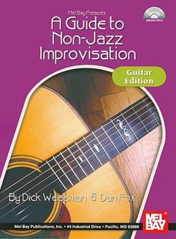 Cover Art for 9780786607518, A Guide to Non-Jazz Improvisation by Dan Fox by Dick Weissman