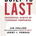 Cover Art for 9780712661546, Built to Last: Successful Habits of Visionary Companies by James Collins, Jerry Porras, Jim Collins