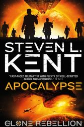 Cover Art for 9781783293391, The Clone Apocalypse (The Clone Rebellion Book 10) (Clone Rebellion 10) by Steven L. Kent