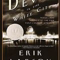 Cover Art for 0884510967318, The Devil in the White City: Murder, Magic, and Madness at the Fair That Changed America by Erik Larson
