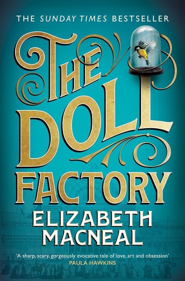 Cover Art for 9781529002393, The Doll Factory by Elizabeth Macneal