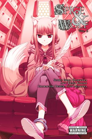 Cover Art for 9780316194471, Spice and Wolf, Vol. 5 (manga) by Isuna Hasekura