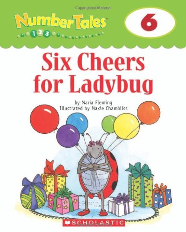 Cover Art for 9780439690164, Six Cheers for Ladybug by Maria Fleming
