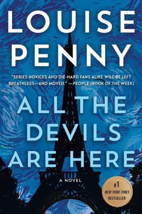 Cover Art for 9781250145253, All the Devils Are Here (Chief Inspector Gamache Series #16) by Louise Penny