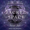 Cover Art for 9798200430345, Sacred Space: Clearing and Enhancing the Energy of Your Home by Denise Linn