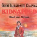 Cover Art for 9781577656906, Kidnapped! by Robert Louis Stevenson