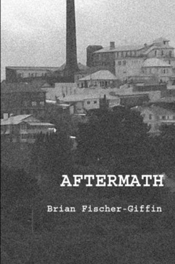 Cover Art for 9781409265320, Aftermath by Brian Fischer-Giffin