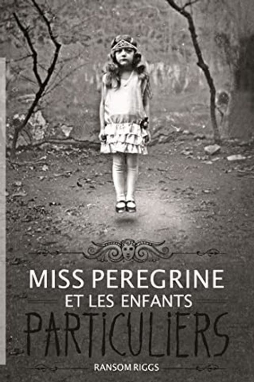 Cover Art for 9782747072236, Miss Peregrine et les enfants particuliers, Tome 1 : by Ransom Riggs