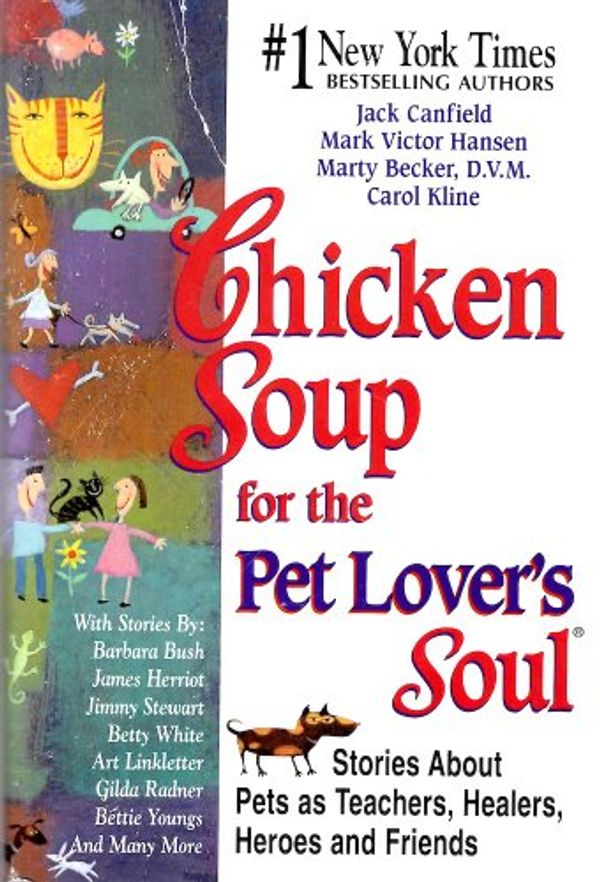 Cover Art for 9781558745728, Chicken Soup for the Pet Lover's Soul by Jack Canfield