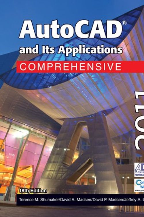 Cover Art for 9781605253305, AutoCAD and Its Applications, Comprehensive by Terence M Shumaker