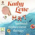 Cover Art for 9780655665403, HRT: Husband Replacement Therapy by Kathy Lette