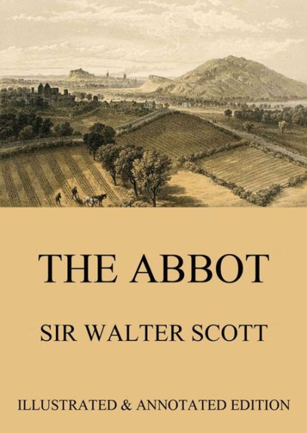 Cover Art for 9780748605750, The Abbot by Sir Walter Scott