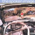 Cover Art for 9781861890320, The Spoken Image by Clive Scott