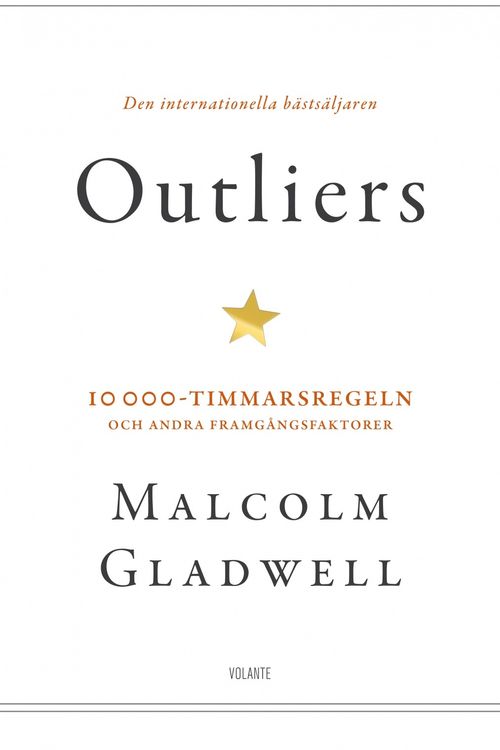 Cover Art for 9789187419331, Outliers : 10 000-timmarsregeln och andra framgångsfaktorer by Malcolm Gladwell