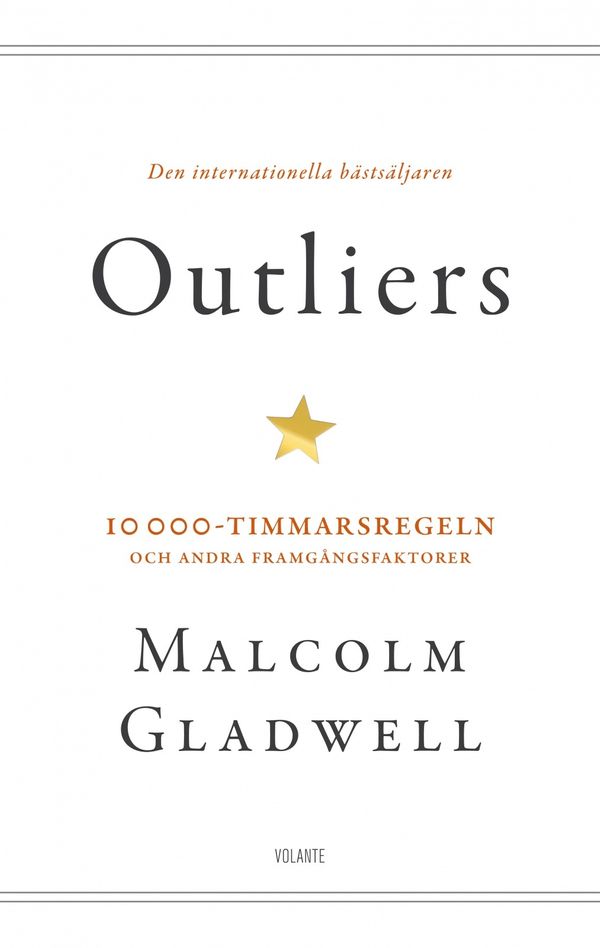 Cover Art for 9789187419331, Outliers : 10 000-timmarsregeln och andra framgångsfaktorer by Malcolm Gladwell