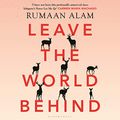 Cover Art for B08MV5M1K9, Leave the World Behind by Rumaan Alam