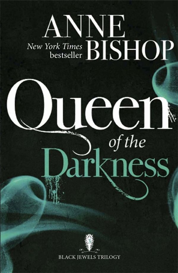 Cover Art for 9781848663596, Queen of the Darkness by Anne Bishop