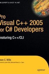 Cover Art for 9781590596081, Pro Visual C++ 2005 for C# Developers by Dean Wills