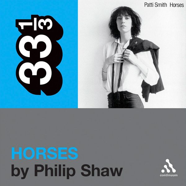 Cover Art for B008ND3QA2, Patti Smith's 'Horses' (33 1/3 Series) (Unabridged) by Unknown