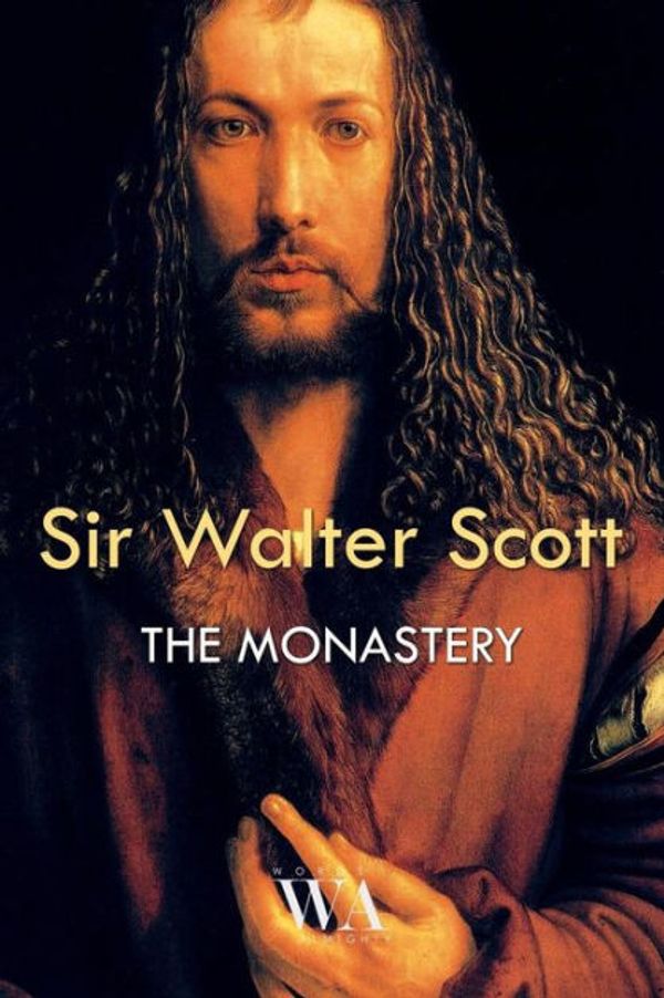 Cover Art for 9781479349821, The Monastery by Sir Walter Scott