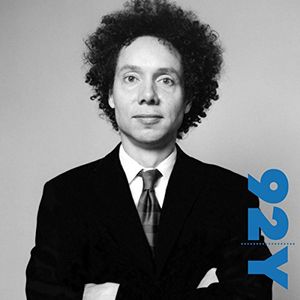 Cover Art for B00NPBAAME, Malcolm Gladwell with Robert Krulwich at the 92nd Street Y by Malcolm Gladwell, Robert Krulwich