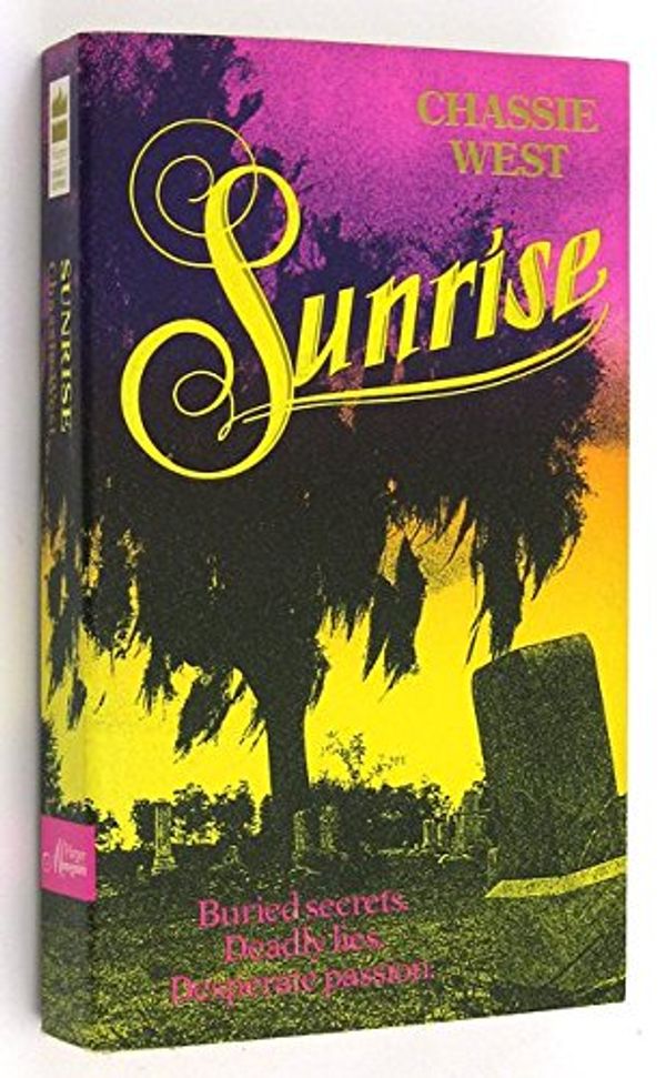 Cover Art for 9780061081101, Sunrise by Chassie West