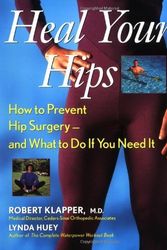 Cover Art for 9780471249979, Heal Your Hips by Robert Klapper