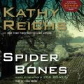 Cover Art for 9781442304352, Spider Bones by Kathy Reichs, Linda Emond