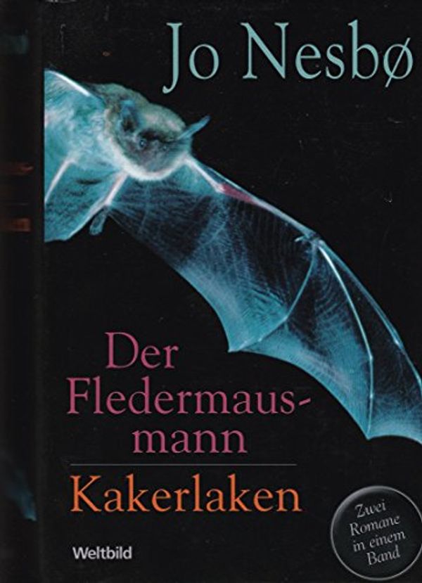 Cover Art for 9783828993075, Der Fledermausmann; Kakerlaken; Zwei Kriminalromane in einem Band. J by Jo Nesbø