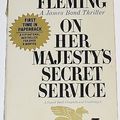 Cover Art for 9780685114681, On Her Majesty's Secret Service by Ian Fleming