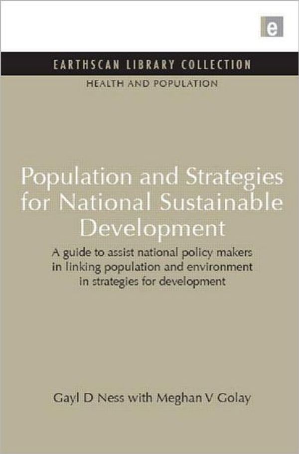 Cover Art for 9781138979086, Population and Strategies for National Sustainable Development by Meghan V. Golay
