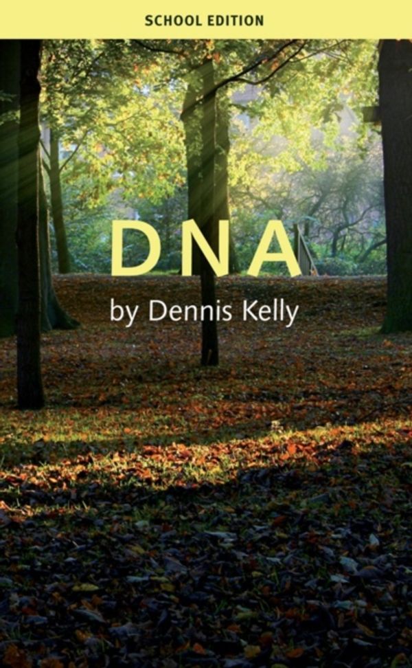 Cover Art for 9781840029529, DNA by Dennis Kelly
