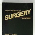 Cover Art for 9780397508181, Textbook of Surgery by James D. Hardy