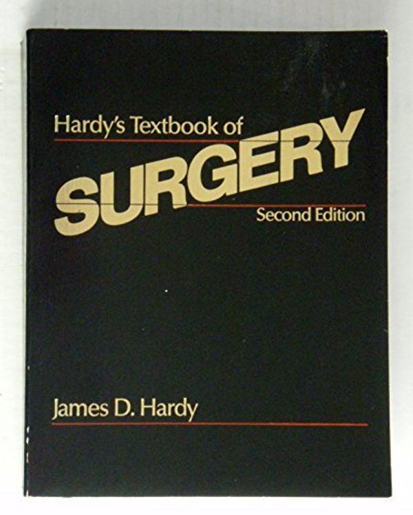 Cover Art for 9780397508181, Textbook of Surgery by James D. Hardy