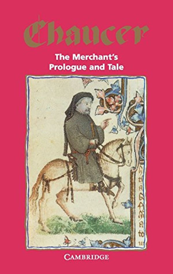 Cover Art for 9780521046312, The Merchant's Prologue and Tale by Geoffrey Chaucer