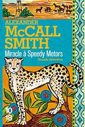 Cover Art for 9782264048363, Miracle à Speedy Motors by Alexander McCall Smith