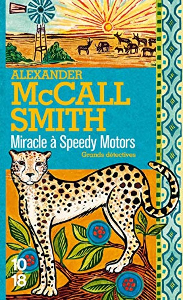 Cover Art for 9782264048363, Miracle à Speedy Motors by Alexander McCall Smith
