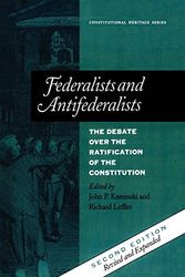 Cover Art for 9780945612582, Federalists and Antifederalists: The Debate Over the Ratification of the Constitution (Constitutional Heritage Series) by John P. Kaminski,,