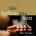 Cover Art for 9780802830661, Like Father, Like Son by Tom Smail